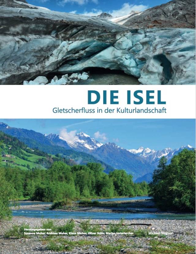 Die Isel - Gletscherfluss in der Kulturlandschaft - Buchpräsentation