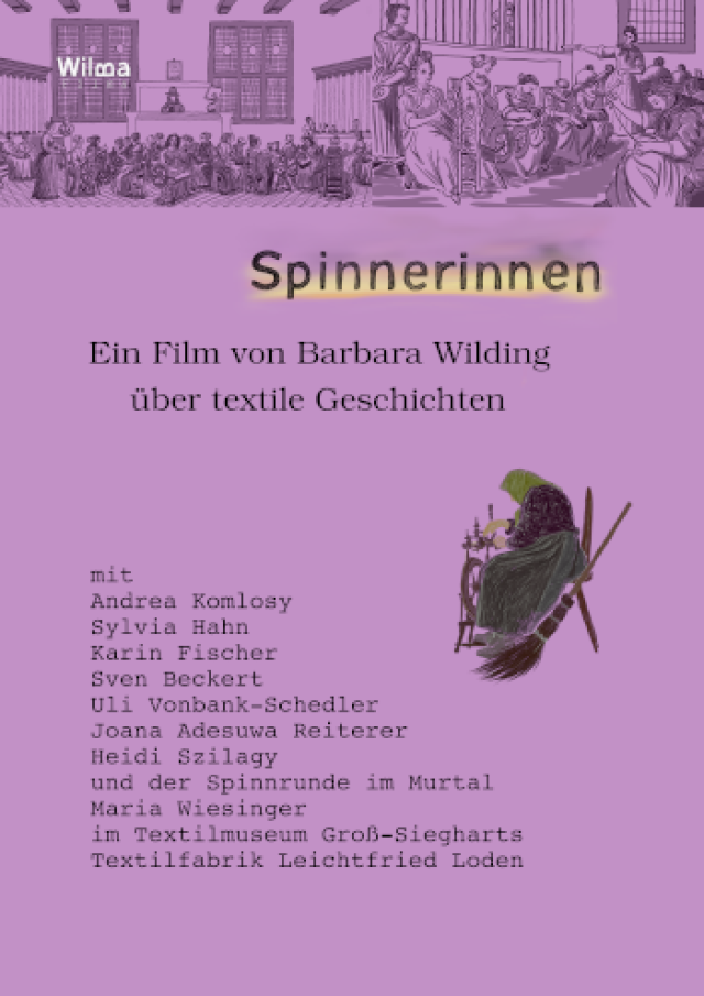 Die Spinnerinnen - ein Film von Barbara Wilding über textile Geschichten