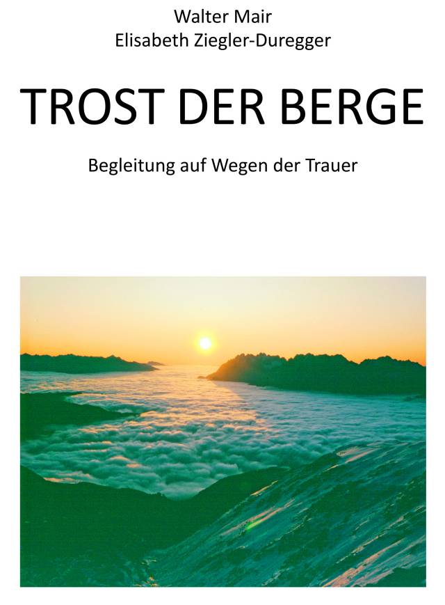 Trost der Berge